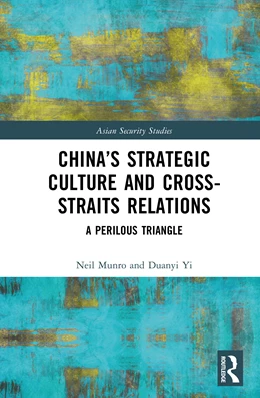 Abbildung von Yi / Munro | China's Strategic Culture and Cross-Straits Relations | 1. Auflage | 2025 | beck-shop.de