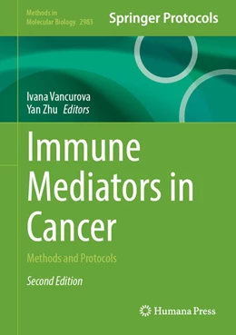 Abbildung von Vancurova / Zhu | Immune Mediators in Cancer | 2. Auflage | 2025 | beck-shop.de
