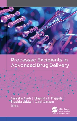 Abbildung von Singh / Prajapati | Processed Excipients in Advanced Drug Delivery | 1. Auflage | 2025 | beck-shop.de