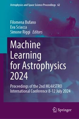 Abbildung von Bufano / Sciacca | Machine Learning for Astrophysics 2024 | 1. Auflage | 2025 | beck-shop.de