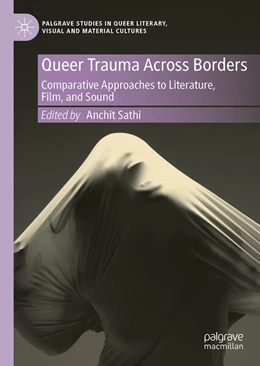 Abbildung von Sathi | Queer Trauma Across Borders | 1. Auflage | 2025 | beck-shop.de