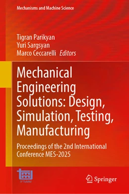 Abbildung von Parikyan / Sargsyan | Mechanical Engineering Solutions: Design, Simulation, Testing, Manufacturing | 1. Auflage | 2025 | beck-shop.de