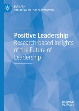 Abbildung von Uusiautti / Wenström | Positive Leadership | 1. Auflage | 2025 | beck-shop.de