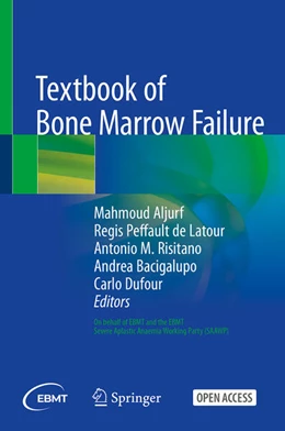 Abbildung von Aljurf / Peffault de Latour | Textbook of Bone Marrow Failure | 1. Auflage | 2026 | beck-shop.de