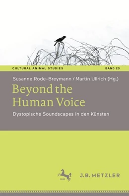 Abbildung von Rode-Breymann / Ullrich | Beyond the Human Voice | 1. Auflage | 2025 | beck-shop.de
