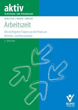 Abbildung von Breyer / Wirlitsch | Arbeitszeit in Frage und Antwort | 2. Auflage | 2025 | beck-shop.de