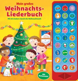 Abbildung von Phoenix International Publications Germany GmbH | Mein großes Weihnachtsliederbuch - Mit 24 Liedern durch die Weihnachtszeit - 27-Button-Soundbuch - Hardcover-Buch mit 27 Melodien und Geräuschen | 1. Auflage | 2025 | beck-shop.de