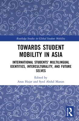 Abbildung von Hajar / Abdul Manan | Towards Student Mobility in Asia | 1. Auflage | 2025 | beck-shop.de