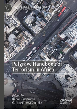 Abbildung von Gunaratna / Okereke | Palgrave Handbook of Terrorism in Africa | 1. Auflage | 2025 | beck-shop.de