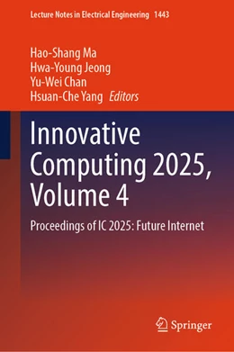 Abbildung von Ma / Jeong | Innovative Computing 2025, Volume 4 | 1. Auflage | 2025 | beck-shop.de