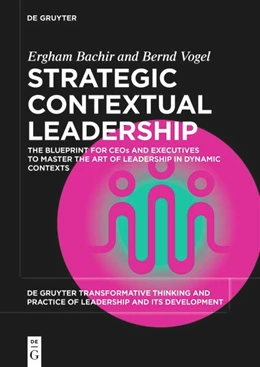 Abbildung von Bachir / Vogel | Strategic Contextual Leadership | 1. Auflage | 2025 | beck-shop.de