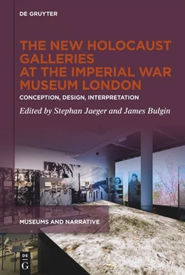 Abbildung von Jaeger / Bulgin | The New Holocaust Galleries at the Imperial War Museum London | 1. Auflage | 2025 | beck-shop.de