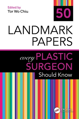 Abbildung von Chiu | 50 Landmark Papers every Plastic Surgeon Should Know | 1. Auflage | 2025 | beck-shop.de
