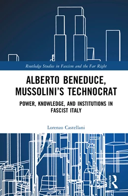 Abbildung von Castellani | Alberto Beneduce, Mussolini's Technocrat | 1. Auflage | 2025 | beck-shop.de