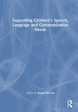 Abbildung von McCool | Supporting Children's Speech, Language and Communication Needs | 1. Auflage | 2025 | beck-shop.de