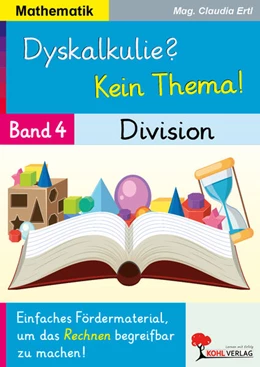 Abbildung von Ertl | Dyskalkulie? Kein Thema! / Band 4: Division | 1. Auflage | 2025 | beck-shop.de