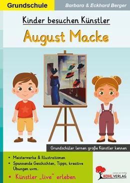 Abbildung von Berger | Kinder besuchen Künstler / August Macke | 1. Auflage | 2025 | beck-shop.de