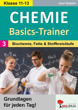 Abbildung von Gutjahr | Chemie-Basics-Trainer 3 | 1. Auflage | 2025 | beck-shop.de