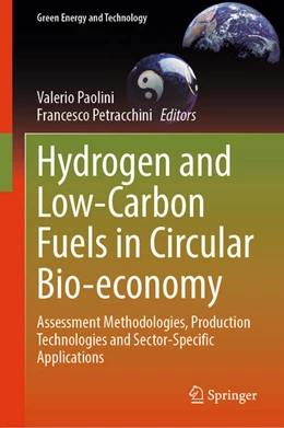Abbildung von Paolini / Petracchini | Hydrogen and Low-Carbon Fuels in Circular Bio-economy | 1. Auflage | 2025 | beck-shop.de