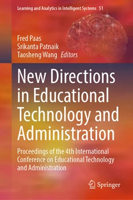 Abbildung von Paas / Patnaik | New Directions in Educational Technology and Administration | 1. Auflage | 2025 | beck-shop.de