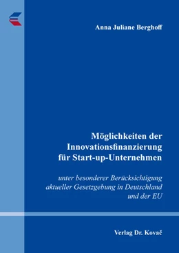 Abbildung von Berghoff | Möglichkeiten der Innovationsfinanzierung für Start-up-Unternehmen | 1. Auflage | 2025 | 279 | beck-shop.de