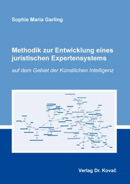 Abbildung von Garling | Methodik zur Entwicklung eines juristischen Expertensystems | 1. Auflage | 2025 | 85 | beck-shop.de