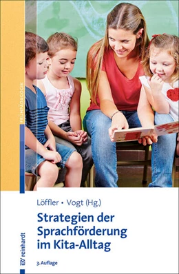 Abbildung von Löffler / Vogt | Strategien der Sprachförderung im Kita-Alltag | 3. Auflage | 2025 | beck-shop.de