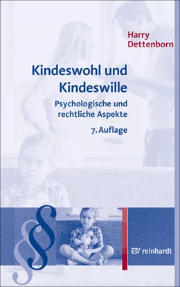 Abbildung von Dettenborn | Kindeswohl und Kindeswille | 7. Auflage | 2025 | beck-shop.de