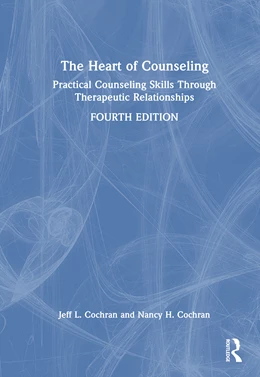 Abbildung von Cochran | The Heart of Counseling | 4. Auflage | 2025 | beck-shop.de