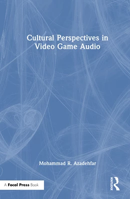 Abbildung von Azadehfar | Cultural Perspectives in Video Game Audio | 1. Auflage | 2025 | beck-shop.de