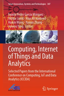 Abbildung von García Márquez / Jamil | Computing, Internet of Things and Data Analytics | 1. Auflage | 2025 | beck-shop.de