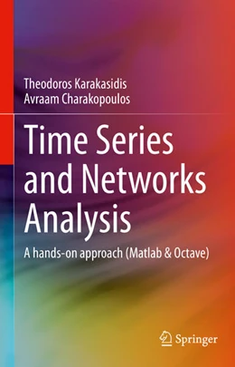 Abbildung von Karakasidis / Charakopoulos | Time Series and Networks Analysis | 1. Auflage | 2025 | beck-shop.de