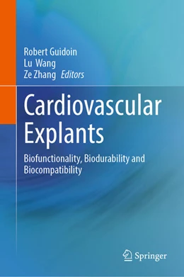 Abbildung von Guidoin / Wang | Cardiovascular Explants | 1. Auflage | 2025 | beck-shop.de