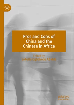 Abbildung von Abidde | Pros and Cons of China and the Chinese in Africa | 1. Auflage | 2025 | beck-shop.de