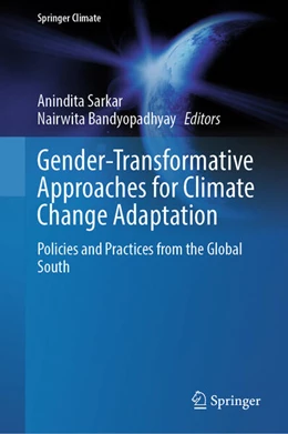 Abbildung von Sarkar / Bandyopadhyay | Gender-Transformative Approaches for Climate Change Adaptation | 1. Auflage | 2025 | beck-shop.de