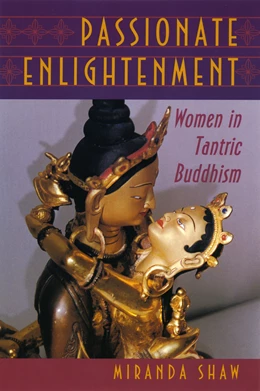 Abbildung von Shaw | Passionate Enlightenment | 1. Auflage | 2021 | beck-shop.de