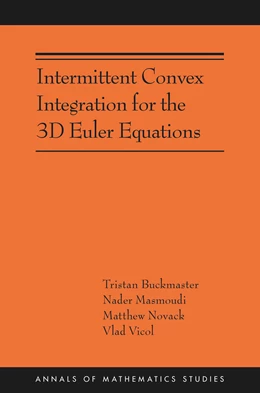 Abbildung von Buckmaster / Masmoudi | Intermittent Convex Integration for the 3D Euler Equations | 1. Auflage | 2023 | beck-shop.de