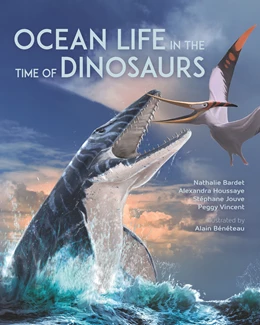 Abbildung von Bardet / Houssaye | Ocean Life in the Time of Dinosaurs | 1. Auflage | 2023 | beck-shop.de