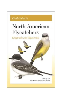 Abbildung von Lee | Field Guide to North American Flycatchers | 1. Auflage | 2024 | beck-shop.de