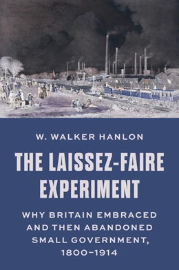 Abbildung von Hanlon | The Laissez-Faire Experiment | 1. Auflage | 2024 | beck-shop.de