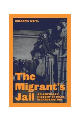 Abbildung von Nofil | The Migrant's Jail | 1. Auflage | 2024 | beck-shop.de