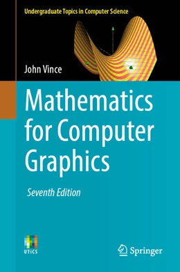 Abbildung von Vince | Mathematics for Computer Graphics | 7. Auflage | 2025 | beck-shop.de
