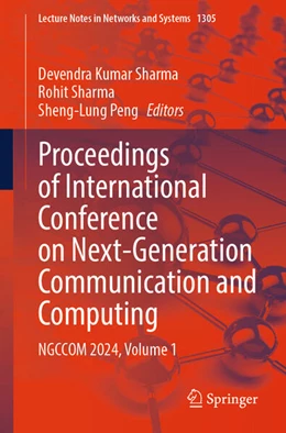 Abbildung von Sharma / Peng | Proceedings of International Conference on Next-Generation Communication and Computing | 1. Auflage | 2025 | beck-shop.de