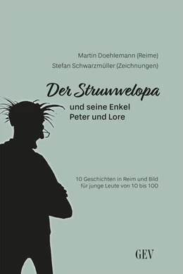Abbildung von Doehlemann | Der Struwwelopa und seine Enkel Peter und Lore | 1. Auflage | 2025 | beck-shop.de