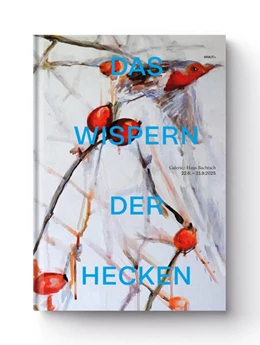 Abbildung von Raupach / Hilbert | Das Wispern der Hecken | 1. Auflage | 2025 | beck-shop.de