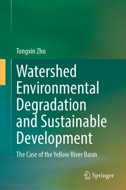 Abbildung von Zhu | Watershed Environmental Degradation and Sustainable Development | 1. Auflage | 2025 | beck-shop.de