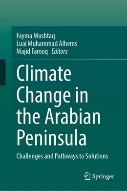 Abbildung von Mushtaq / Alhems | Climate Change in the Arabian Peninsula | 1. Auflage | 2026 | beck-shop.de