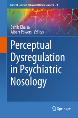 Abbildung von Khalsa / Powers | Perceptual Dysregulation in Psychiatric Nosology | 1. Auflage | 2025 | beck-shop.de