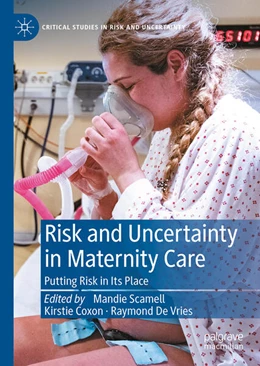 Abbildung von Scamell / De Vries | Risk and Uncertainty in Maternity Care | 1. Auflage | 2026 | beck-shop.de