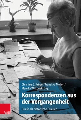 Abbildung von Krüger / Meifort | Korrespondenzen aus der Vergangenheit | 1. Auflage | 2025 | beck-shop.de